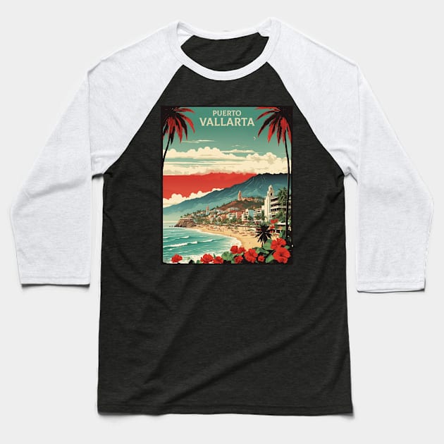 Puerto Vallarta Mexico Vintage Poster Tourism 2 Baseball T-Shirt by TravelersGems